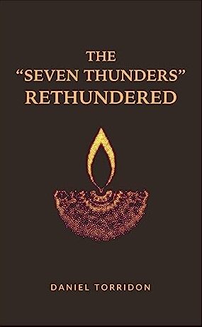 The Seven Thunders Rethundered