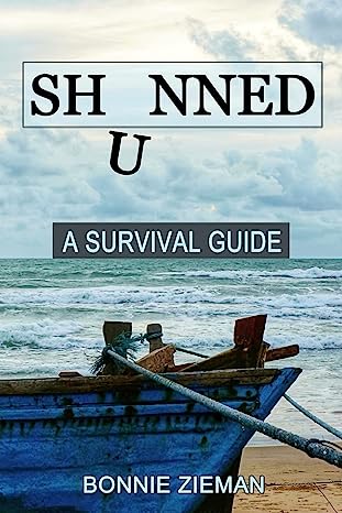 Shunned–A Survival Guide