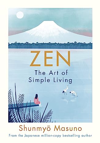 Zen—The Art of Simple Living